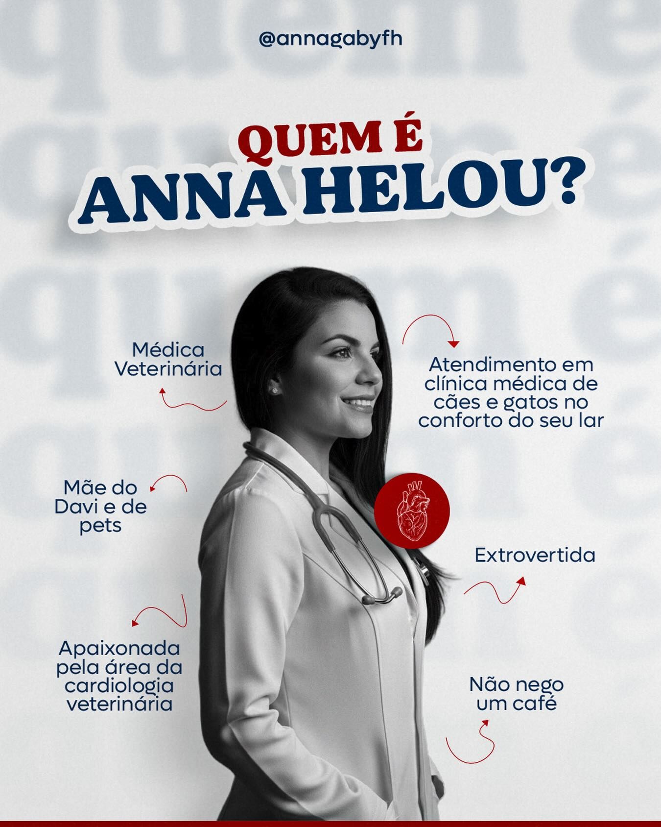 Quem é Anna Helou? Anna sorrindo de jaleco e estetoscópio. A arte a apresenta como médica veterinária, mãe do Davi e de pets, apaixonada pela área da cardiologia veterinária, extrovertida e fã de café, com atendimento de cães e gatos no conforto do lar.